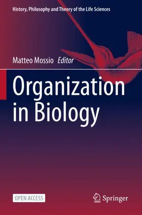 Mossio |  Organization in Biology | Buch |  Sack Fachmedien