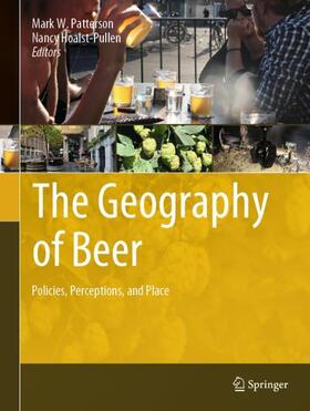 Hoalst-Pullen / Patterson |  The Geography of Beer | Buch |  Sack Fachmedien