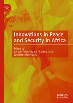 Ngala / Julian / Henriques |  Innovations in Peace and Security in Africa | eBook | Sack Fachmedien