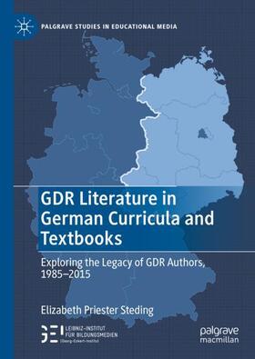 Steding |  GDR Literature in German Curricula and Textbooks | Buch |  Sack Fachmedien