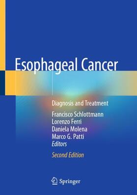 Schlottmann / Patti / Ferri |  Esophageal Cancer | Buch |  Sack Fachmedien