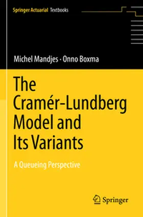 Boxma / Mandjes |  The Cramér-Lundberg Model and Its Variants | Buch |  Sack Fachmedien