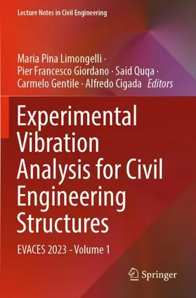 Limongelli / Giordano / Cigada |  Experimental Vibration Analysis for Civil Engineering Structures | Buch |  Sack Fachmedien