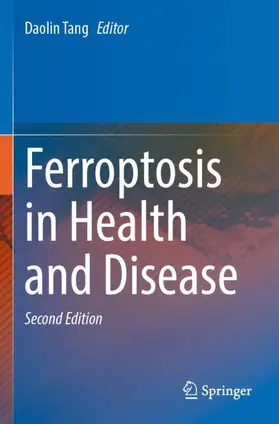 Tang |  Ferroptosis in Health and Disease | Buch |  Sack Fachmedien