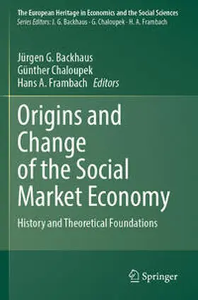 Backhaus / Frambach / Chaloupek |  Origins and Change of the Social Market Economy | Buch |  Sack Fachmedien