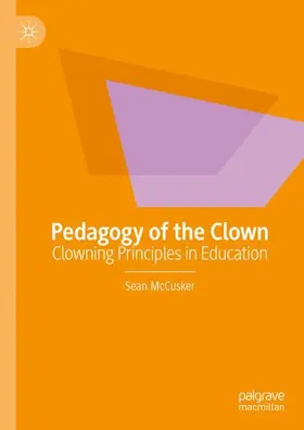 McCusker |  Pedagogy of the Clown | Buch |  Sack Fachmedien