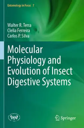 Terra / Silva / Ferreira |  Molecular Physiology and Evolution of Insect Digestive Systems | Buch |  Sack Fachmedien