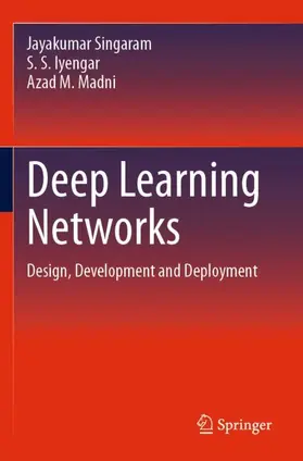 Singaram / Madni / Iyengar |  Deep Learning Networks | Buch |  Sack Fachmedien