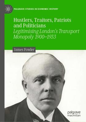 Fowler |  Hustlers, Traitors, Patriots and Politicians | Buch |  Sack Fachmedien