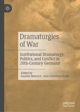 Simke / Heinrich |  Dramaturgies of War | Buch |  Sack Fachmedien