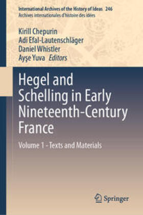 Chepurin / Efal-Lautenschläger / Whistler |  Hegel and Schelling in Early Nineteenth-Century France | eBook | Sack Fachmedien