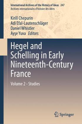 Chepurin / Yuva / Efal-Lautenschläger |  Hegel and Schelling in Early Nineteenth-Century France | Buch |  Sack Fachmedien