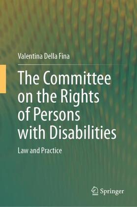 Della Fina |  The Committee on the Rights of Persons with Disabilities | Buch |  Sack Fachmedien