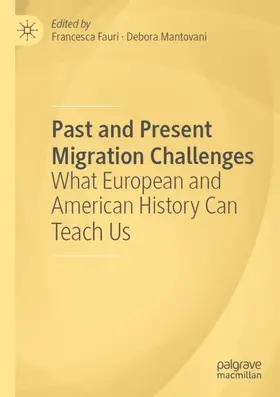 Mantovani / Fauri |  Past and Present Migration Challenges | Buch |  Sack Fachmedien