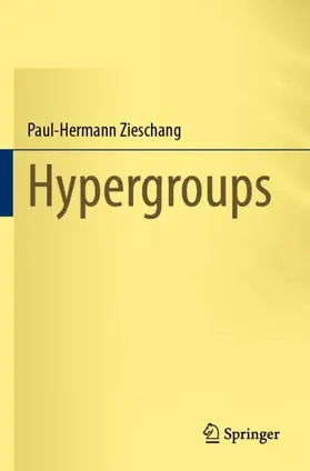 Zieschang |  Hypergroups | Buch |  Sack Fachmedien