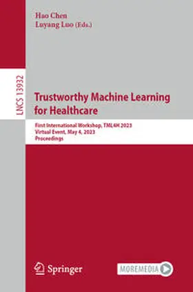 Chen / Luo |  Trustworthy Machine Learning for Healthcare | eBook | Sack Fachmedien