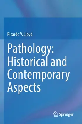 Lloyd |  Pathology: Historical and Contemporary Aspects | Buch |  Sack Fachmedien