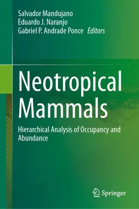 Mandujano / Andrade Ponce / Naranjo |  Neotropical Mammals | Buch |  Sack Fachmedien