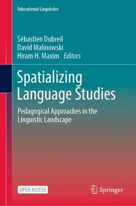 Dubreil / Maxim / Malinowski |  Spatializing Language Studies | Buch |  Sack Fachmedien