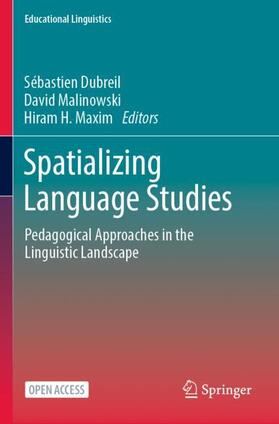 Dubreil / Maxim / Malinowski |  Spatializing Language Studies | Buch |  Sack Fachmedien