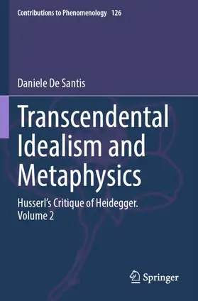 De Santis |  Transcendental Idealism and Metaphysics | Buch |  Sack Fachmedien