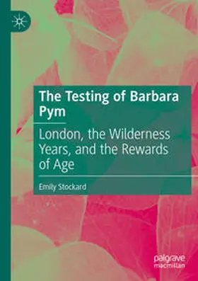 Stockard |  The Testing of Barbara Pym | Buch |  Sack Fachmedien