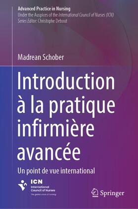 Schober |  Introduction à la pratique avancée infirmière | Buch |  Sack Fachmedien