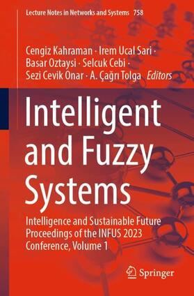Kahraman / Sari / Tolga |  Intelligent and Fuzzy Systems | Buch |  Sack Fachmedien