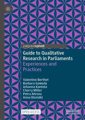 Berthet / Gaweda / Elomäki |  Guide to Qualitative Research in Parliaments | Buch |  Sack Fachmedien