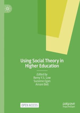 Y.S. Low / Bell / Egan |  Using Social Theory in Higher Education | Buch |  Sack Fachmedien