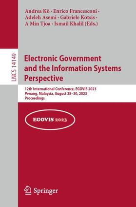 Kö / Francesconi / Khalil |  Electronic Government and the Information Systems Perspective | Buch |  Sack Fachmedien