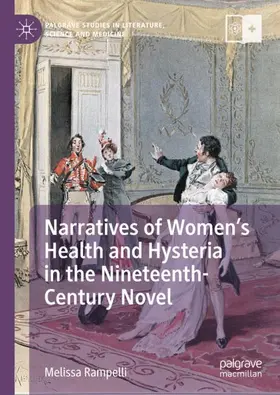 Rampelli |  Narratives of Women¿s Health and Hysteria in the Nineteenth-Century Novel | Buch |  Sack Fachmedien