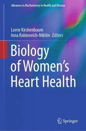 Rabinovich-Nikitin / Kirshenbaum |  Biology of Women¿s Heart Health | Buch |  Sack Fachmedien