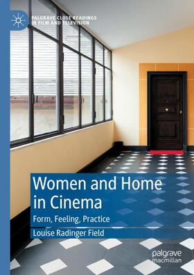 Radinger Field |  Women and Home in Cinema | Buch |  Sack Fachmedien