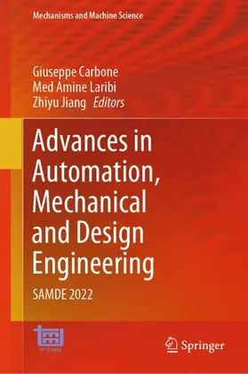 Carbone / Jiang / Laribi |  Advances in Automation, Mechanical and Design Engineering | Buch |  Sack Fachmedien