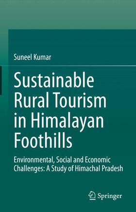 Kumar |  Sustainable Rural Tourism in Himalayan Foothills | Buch |  Sack Fachmedien