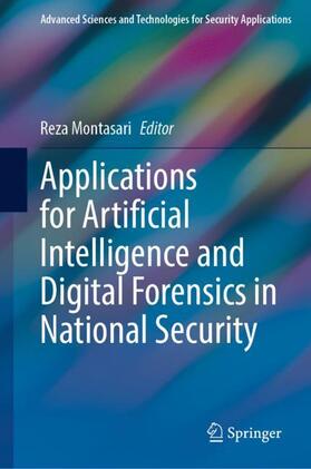 Montasari |  Applications for Artificial Intelligence and Digital Forensics in National Security | Buch |  Sack Fachmedien