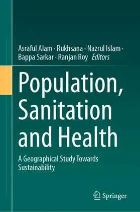 Alam / Rukhsana / Roy |  Population, Sanitation and Health | Buch |  Sack Fachmedien