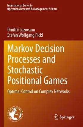 Pickl / Lozovanu |  Markov Decision Processes and Stochastic Positional Games | Buch |  Sack Fachmedien