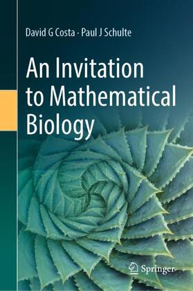 Schulte / Costa |  An Invitation to Mathematical Biology | Buch |  Sack Fachmedien