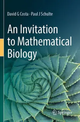 Schulte / Costa |  An Invitation to Mathematical Biology | Buch |  Sack Fachmedien