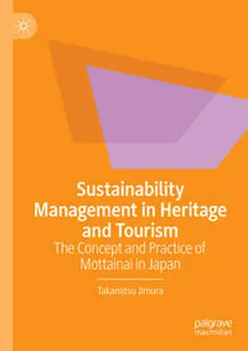 Jimura |  Sustainability Management in Heritage and Tourism | eBook | Sack Fachmedien