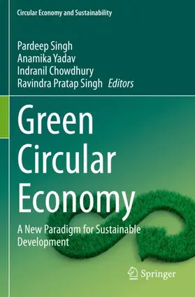 Singh / Yadav / Chowdhury |  Green Circular Economy | Buch |  Sack Fachmedien