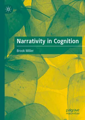 Miller |  Narrativity in Cognition | Buch |  Sack Fachmedien