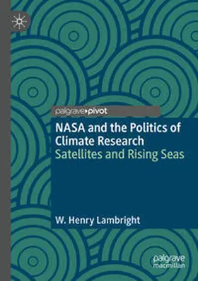 Lambright |  NASA and the Politics of Climate Research | Buch |  Sack Fachmedien