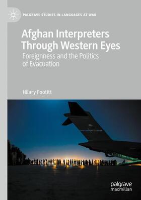 Footitt | Afghan Interpreters Through Western Eyes | Buch | 978-3-031-40382-8 | sack.de