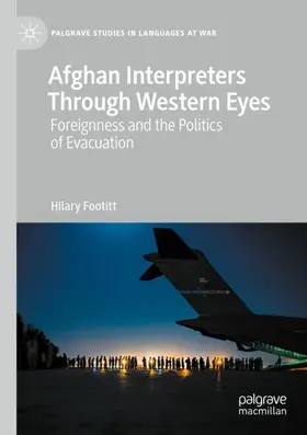 Footitt |  Afghan Interpreters Through Western Eyes | Buch |  Sack Fachmedien