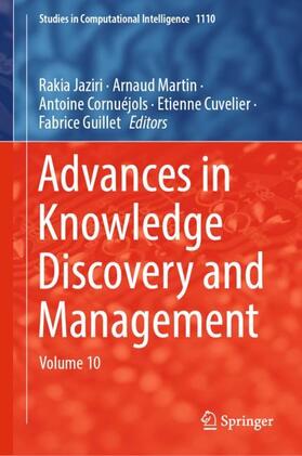 Jaziri / Cornuéjols / Martin |  Advances in Knowledge Discovery and Management | Buch |  Sack Fachmedien