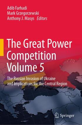 Farhadi / Masys / Grzegorzewski |  The Great Power Competition Volume 5 | Buch |  Sack Fachmedien