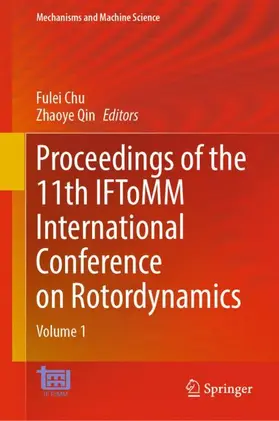 Qin / Chu |  Proceedings of the 11th IFToMM International Conference on Rotordynamics | Buch |  Sack Fachmedien